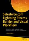 Front cover of Salesforce.com Lightning Process Builder and Visual Workflow