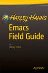 Front cover of Harley Hahn's Emacs Field Guide