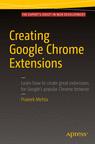 Front cover of Creating Google Chrome Extensions