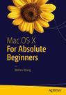 Front cover of Mac OS X for Absolute Beginners
