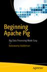 Front cover of Beginning Apache Pig