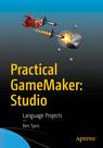Front cover of Practical GameMaker: Studio