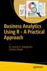 Front cover of Business Analytics Using R - A Practical Approach