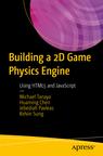 Front cover of Building a 2D Game Physics Engine