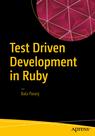 Front cover of Test Driven Development in Ruby
