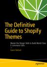 Front cover of The Definitive Guide to Shopify Themes