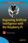 Front cover of Beginning Artificial Intelligence with the Raspberry Pi