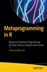 Front cover of Metaprogramming in R