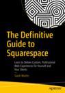 Front cover of The Definitive Guide to Squarespace