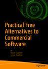 Front cover of Practical Free Alternatives to Commercial Software