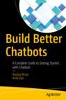 Front cover of Build Better Chatbots