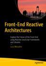 Front cover of Front-End Reactive Architectures