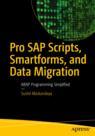 Front cover of Pro SAP Scripts, Smartforms, and Data Migration