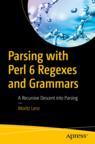 Front cover of Parsing with Perl 6 Regexes and Grammars