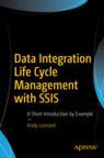 Front cover of Data Integration Life Cycle Management with SSIS