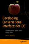 Front cover of Developing Conversational Interfaces for iOS