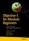 Front cover of Objective-C for Absolute Beginners