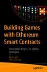 Front cover of Building Games with Ethereum Smart Contracts