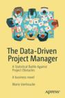 Front cover of The Data-Driven Project Manager