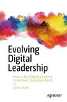 Front cover of Evolving Digital Leadership