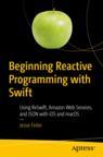 Front cover of Beginning Reactive Programming with Swift