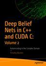 Front cover of Deep Belief Nets in C++ and CUDA C: Volume 2