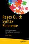 Front cover of Regex Quick Syntax Reference