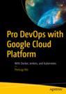 Front cover of Pro DevOps with Google Cloud Platform