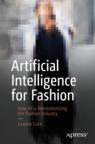 Front cover of Artificial Intelligence for Fashion