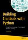 Front cover of Building Chatbots with Python