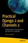 Front cover of Practical Django 2 and Channels 2