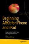 Front cover of Beginning ARKit for iPhone and iPad