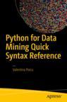 Front cover of Python for Data Mining Quick Syntax Reference