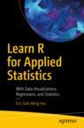 Front cover of Learn R for Applied Statistics
