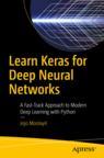Front cover of Learn Keras for Deep Neural Networks