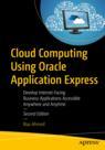 Front cover of Cloud Computing Using Oracle Application Express
