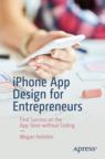 Front cover of iPhone App Design for Entrepreneurs