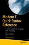 Front cover of Modern C Quick Syntax Reference