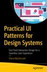 Front cover of Practical UI Patterns for Design Systems