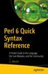 Front cover of Perl 6 Quick Syntax Reference