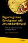 Front cover of Beginning Game Development with Amazon Lumberyard