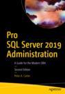 Front cover of Pro SQL Server 2019 Administration