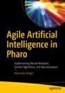 Front cover of Agile Artificial Intelligence in Pharo