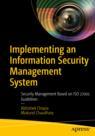 Front cover of Implementing an Information Security Management System