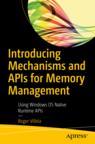 Front cover of Introducing Mechanisms and APIs for Memory Management