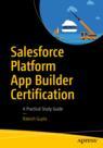 Front cover of Salesforce Platform App Builder Certification