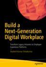 Front cover of Build a Next-Generation Digital Workplace