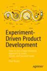 Front cover of Experiment-Driven Product Development