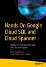 Front cover of Hands On Google Cloud SQL and Cloud Spanner