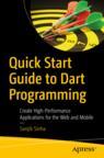 Front cover of Quick Start Guide to Dart Programming